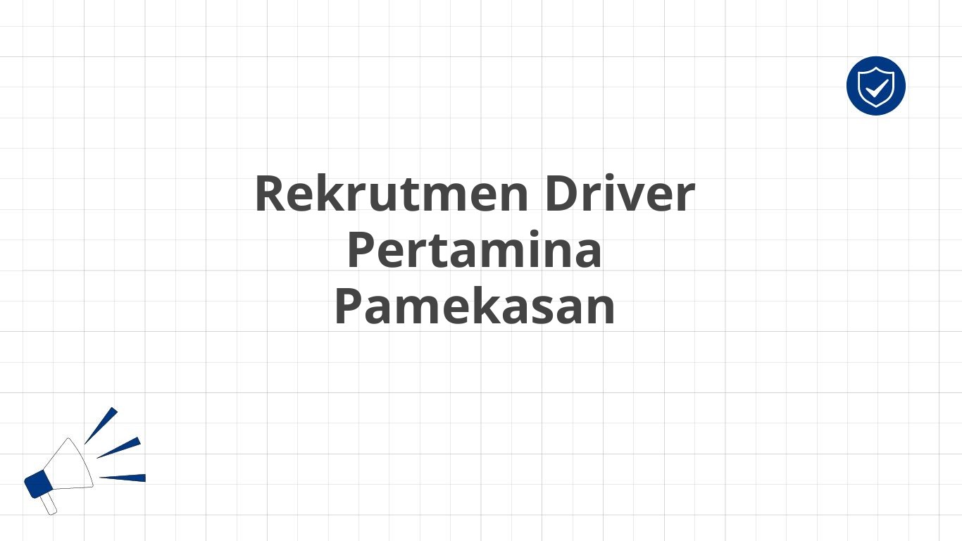 Rekrutmen Driver Pertamina Pamekasan