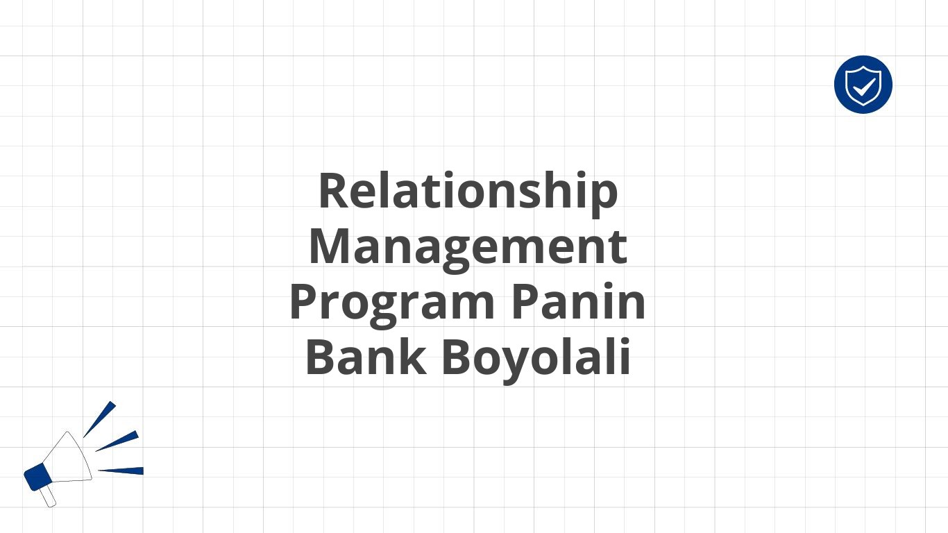 Relationship Management Program Panin Bank Boyolali