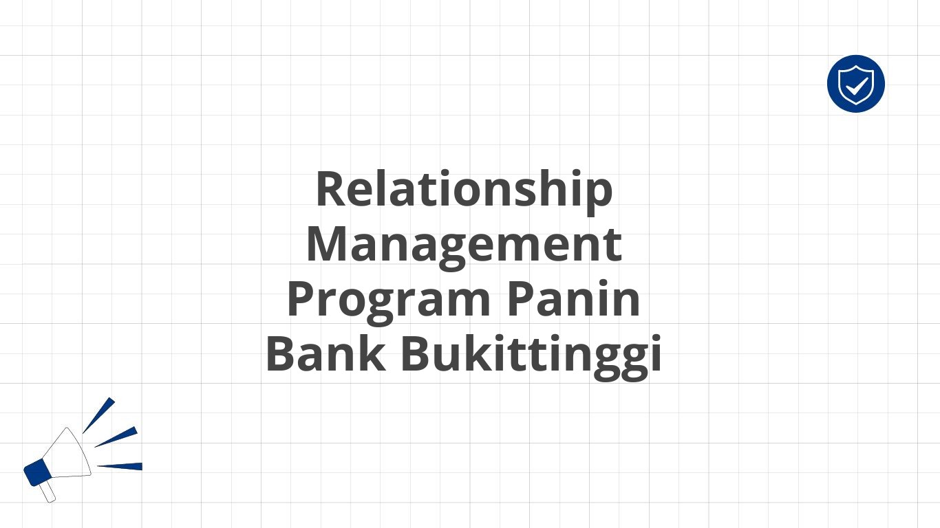 Relationship Management Program Panin Bank Bukittinggi