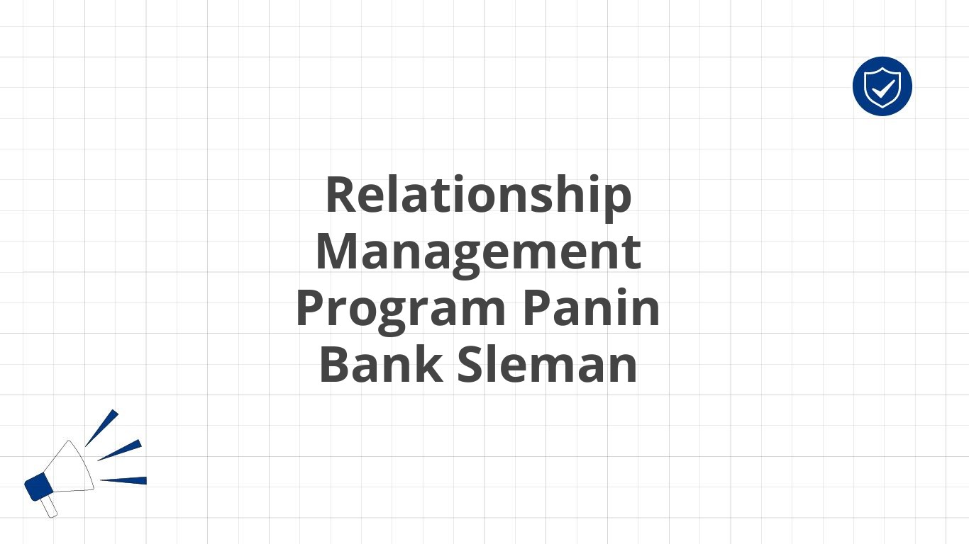 Relationship Management Program Panin Bank Sleman