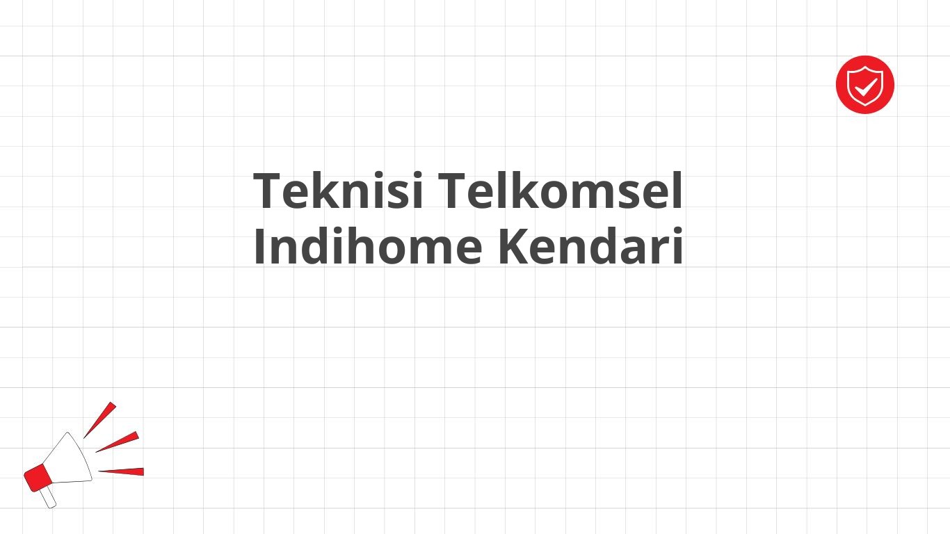 Teknisi Telkomsel Indihome Kendari